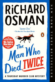 Title: The Man Who Died Twice (Thursday Murder Club Series #2), Author: Richard Osman
