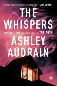 Title: The Whispers: A Novel, Author: Ashley Audrain