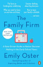 The Family Firm: A Data-Driven Guide to Better Decision Making in the Early School Years