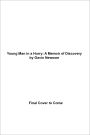 Young Man in a Hurry: A Memoir of Discovery