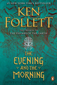 Free books read online without downloading The Evening and the Morning in English by Ken Follett  9780593297636