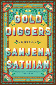 Book free download english Gold Diggers 9781984882059 by Sanjena Sathian English version