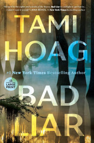 Title: Bad Liar: A Novel, Author: Tami Hoag