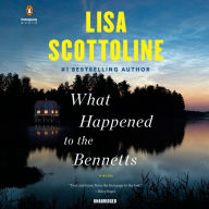 Title: What Happened to the Bennetts, Author: Lisa Scottoline