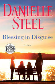 Title: Blessing in Disguise: A Novel, Author: Danielle Steel
