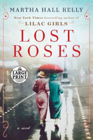 Title: Lost Roses, Author: Martha Hall Kelly