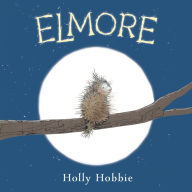 Title: Elmore, Author: Holly Hobbie