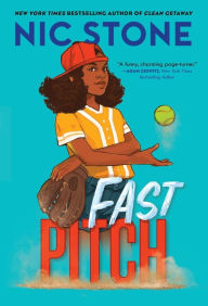 Title: Fast Pitch, Author: Nic Stone