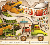 Title: Poem-mobiles: Crazy Car Poems, Author: J. Patrick Lewis