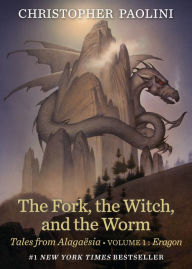 Title: The Fork, the Witch, and the Worm: Tales from Alagaësia (Volume 1: Eragon), Author: Christopher Paolini