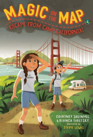 English books pdf format free download Magic on the Map #4: Escape From Camp California PDF ePub by Courtney Sheinmel, Bianca Turetsky, Stevie Lewis 9781984895721