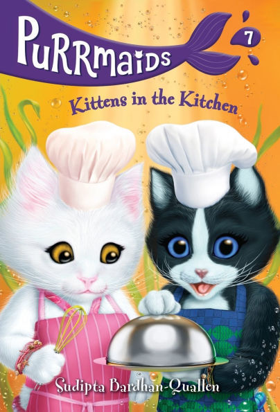 Kittens in the Kitchen (Purrmaids Series #7)
