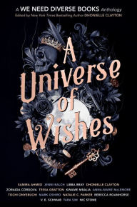 Free ebook downloads for ipod A Universe of Wishes: A We Need Diverse Books Anthology 9781984896209 in English by Dhonielle Clayton