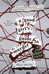 A Good Girl's Guide to Murder (A Good Girl's Guide to Murder #1)