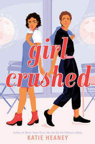 Free epub books for download Girl Crushed (English Edition) by Katie Heaney 9781984897343 PDB ePub CHM