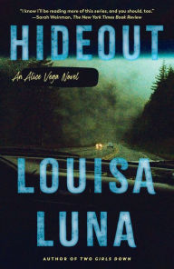 Title: Hideout (Alice Vega Series #3), Author: Louisa Luna