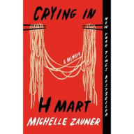 Title: Crying in H Mart, Author: Michelle Zauner