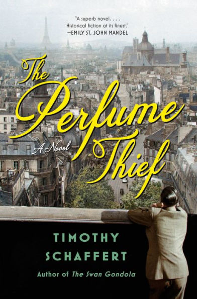 The Perfume Thief: A Novel