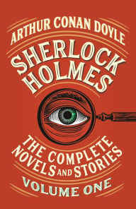 Title: Sherlock Holmes: The Complete Novels and Stories, Volume I, Author: Arthur Conan Doyle