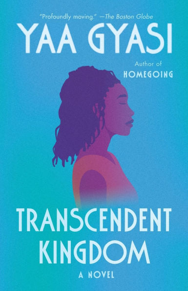 Transcendent Kingdom: A Read with Jenna Pick: A novel