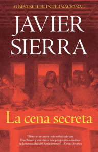 Title: La cena secreta, Author: Javier Sierra