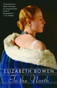 Title: To the North, Author: Elizabeth Bowen