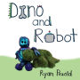 Dino and Robot