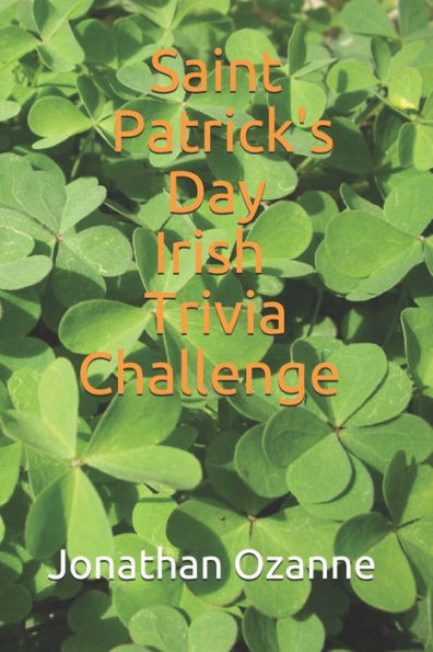 Saint Patrick's Day Irish Trivia Challenge