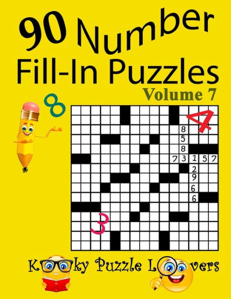 Number Fill-In Puzzles, Volume 7, 90 Puzzles