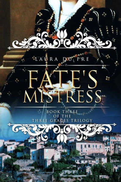 Fate's Mistress: Book Three of the Graces Trilogy