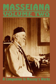 Title: Masseiana Volume Two: A Companion to Massey's Works, Author: Jon Lange