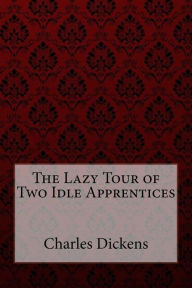 The Lazy Tour of Two Idle Apprentices