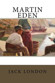 Title: Martin Eden, Author: Jack London