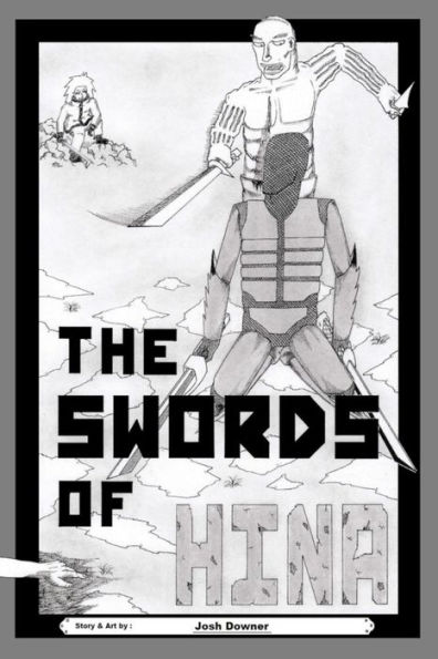 The Swords of HINA