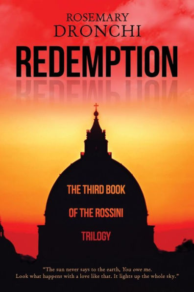 Redemption: The Third Book of the Rossini Trilogy