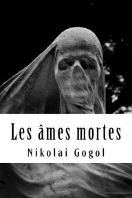 Title: Les âmes mortes, Author: Nikolai Gogol