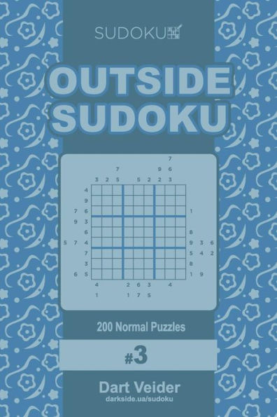 Outside Sudoku - 200 Normal Puzzles 9x9 (Volume 3)