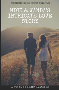 Title: Nick & Wanda's Intricate Love Story, Author: Herma Klaassen