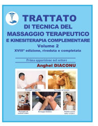 Title: Trattato di tecnica del massaggio terapeutico e kinesiterapia complementare - II, Author: Anghel Diaconu