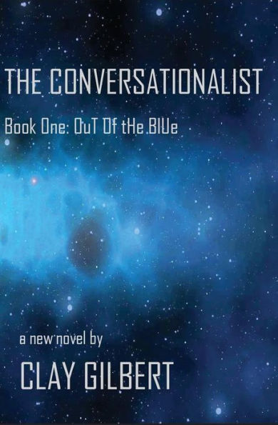 The Conversationalist: OuT Of tHe BlUe