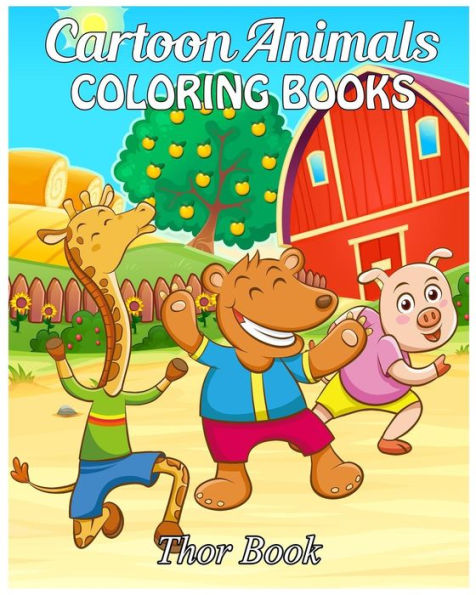 Cartoon Animals Coloring Books: Coloring Books for kids