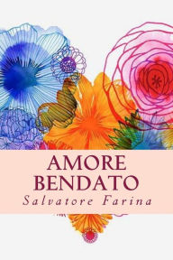 Title: Amore bendato, Author: Salvatore Farina
