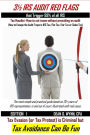 3-1/2 IRS Audit Red Flags: that Trigger 99% of All IRS Audits