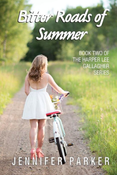 Bitter Roads of Summer: A Harper Lee Gallagher Story