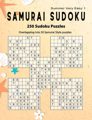 samurai sudoku summer 250 puzzle book overlapping into 50 samurai style puzzles very easy sudoku volume 1 by birth booky paperback barnes noble