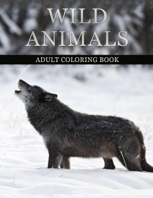 Download Adult Coloring Book Wild Animals Coloring Book 50 Large Stress Relieving Relaxing Wild Animal Coloring Book