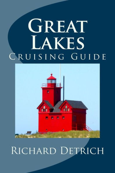 Great Lakes: A Guide for Cruise Passengers