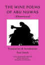 The Wine Poems of Abu Nuwas (Khamriyyat)