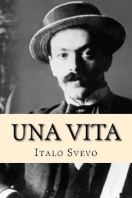 Title: Una vita, Author: Italo Svevo