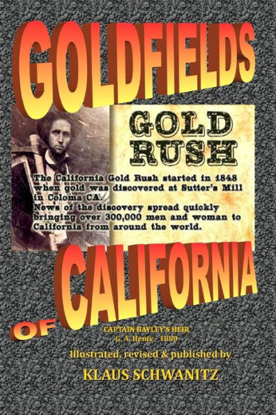 Gold Fields of California: Captain Bayley's Heir